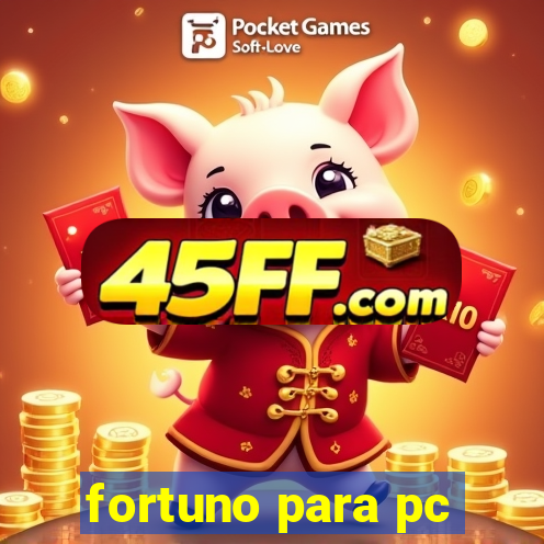 fortuno para pc